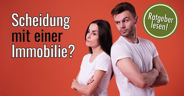Immobilien in der Scheidung 